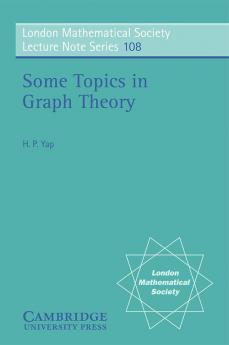 Some Topics in Graph Theory