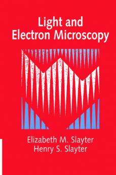 Light and Electron Microscopy