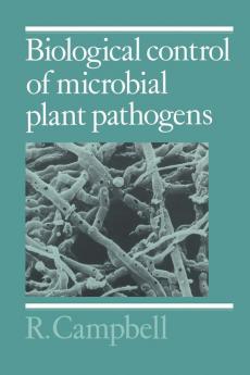 Biological Control of Microbial Plant Pathogens
