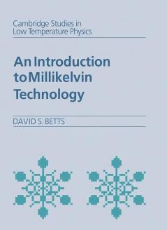 An Introduction to Millikelvin Technology