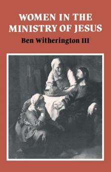 Women in the Ministry of Jesus