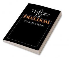 A Theory of Freedom