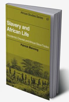 Slavery and African Life
