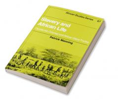 Slavery and African Life