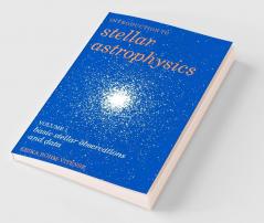 Introduction to Stellar Astrophysics