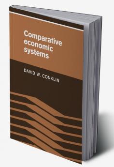 Comparative Economic Systems
