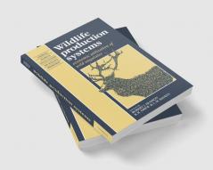 Wildlife Production Systems