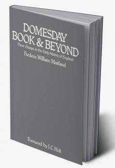 Domesday Book and Beyond