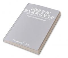 Domesday Book and Beyond