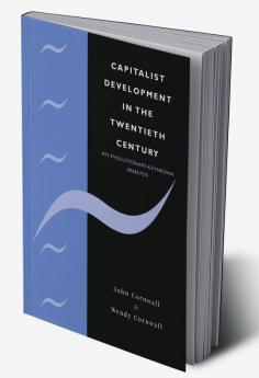 Capitalist Development in the Twentieth Century