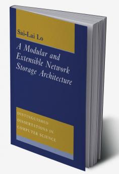 A Modular and Extensible Network Storage Architecture