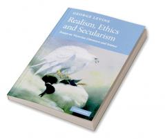 Realism Ethics and Secularism