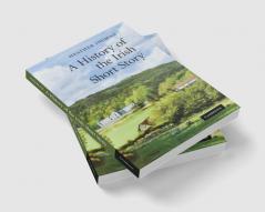 A History of the Irish Short Story