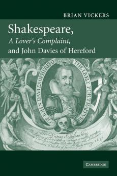 Shakespeare 'A Lover's Complaint' and John Davies of Hereford