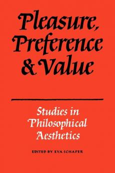 Pleasure Preference and Value