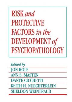 Risk and Protective Factors in the Development of Psychopathology