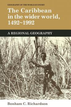 The Caribbean in the Wider World 1492 1992