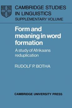 Form and Meaning in Word Formation
