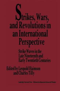 Strikes Wars and Revolutions in an International Perspective