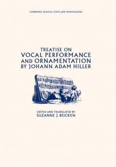 Treatise on Vocal Performance and Ornamentation by Johann Adam             Hiller