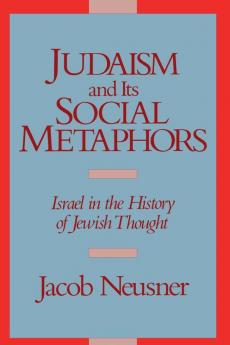 Judaism and its Social Metaphors