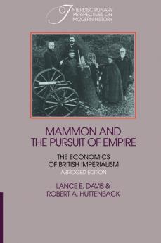 Mammon and the Pursuit of Empire Abridged Edition
