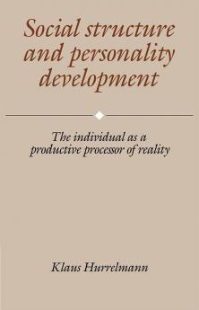Social Structure and Personality Development