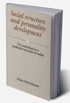 Social Structure and Personality Development