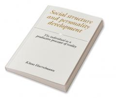Social Structure and Personality Development