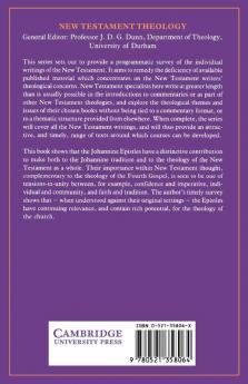 The Theology of the Johannine Epistles