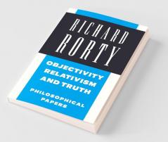 Objectivity Relativism and Truth