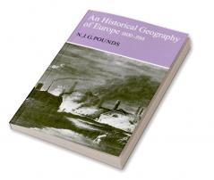 Historical Geography of Europe 1800 1914