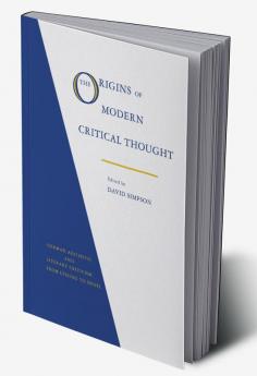 The Origins of Modern Critical Thought