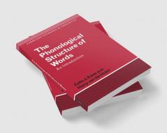 The Phonological Structure of Words