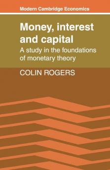Money Interest and Capital