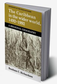 The Caribbean in the Wider World 1492-1992
