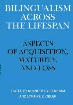 Bilingualism Across the Lifespan