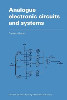 Analogue Electronic Circuits and Systems