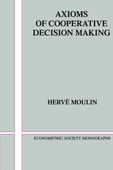 Axioms of Cooperative Decision Making