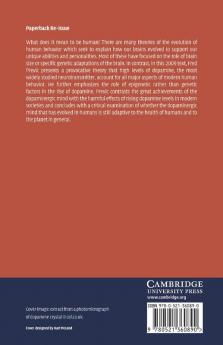The Dopaminergic Mind in Human Evolution and History