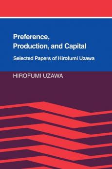 Preference Production and Capital