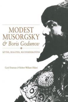 Modest Musorgsky and Boris Godunov