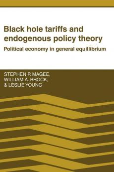 Black Hole Tariffs and Endogenous Policy             Theory