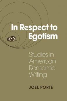 In Respect to Egotism