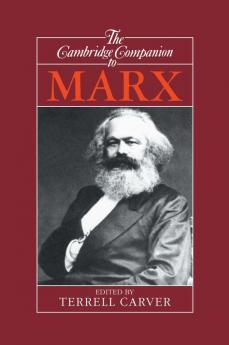 The Cambridge Companion to Marx