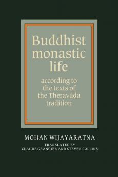 Buddhist Monastic Life