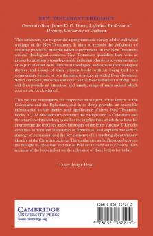 The Theology of the Later Pauline Letters