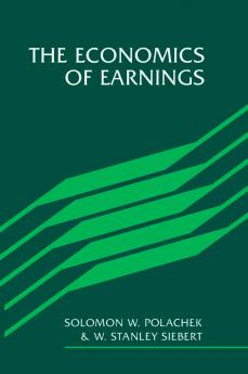 The Economics of Earnings