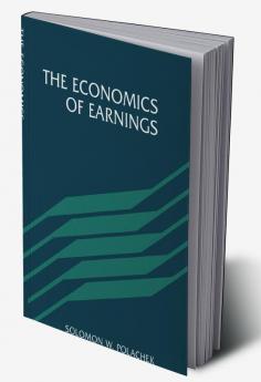 The Economics of Earnings