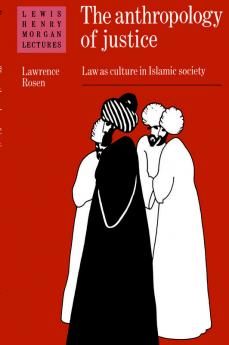 The Anthropology of Justice